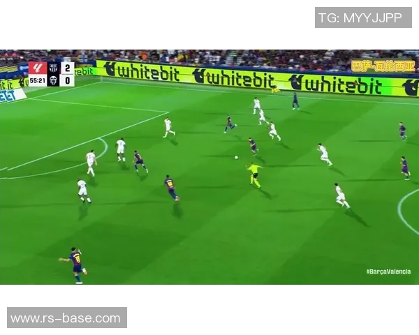 巴萨主场迎战瓦伦西亚力争三分再创辉煌历史新篇